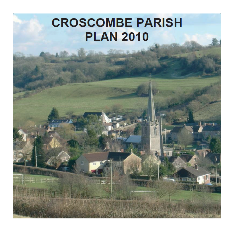 Croscombe Parish Council Parish Plan 2010